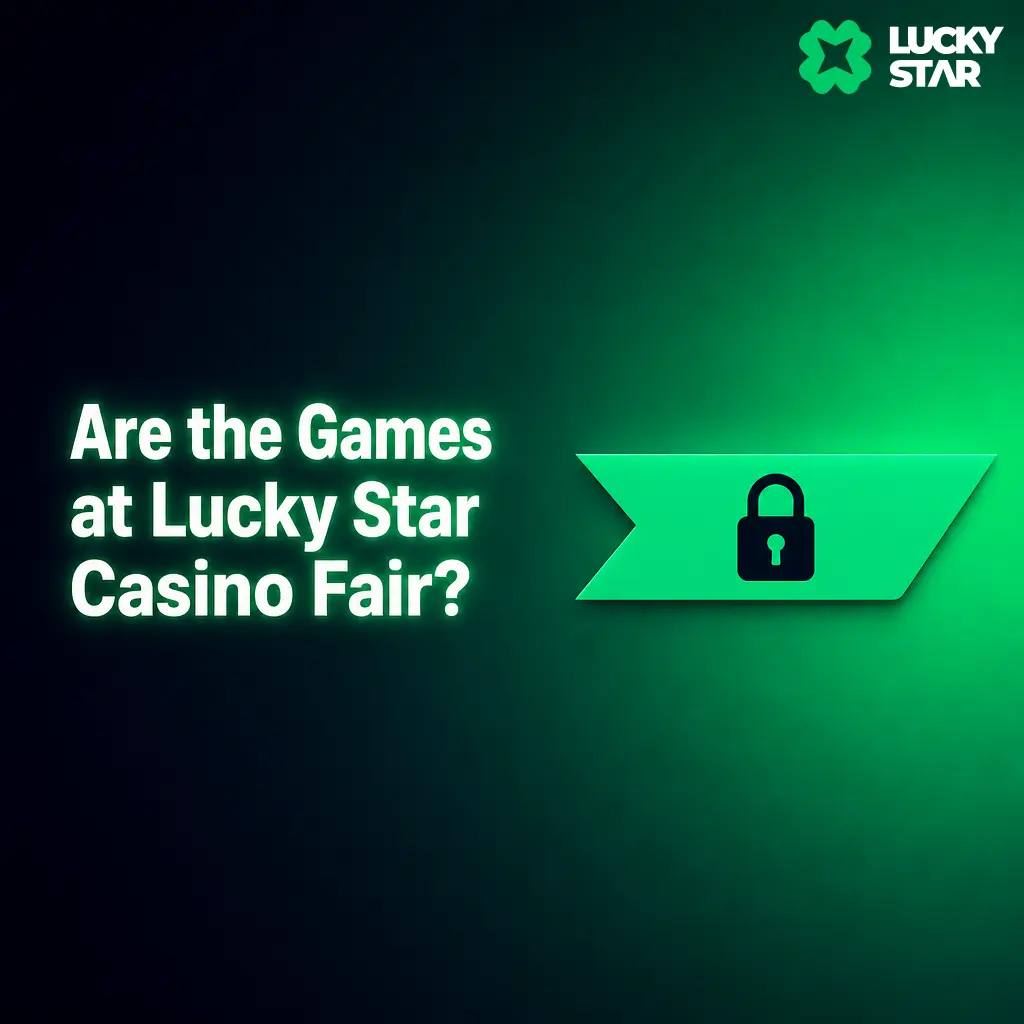 Lucky Star Casino games run on certified RNG technology, audited by iTech Labs and GLI, under a Curacao gaming license.