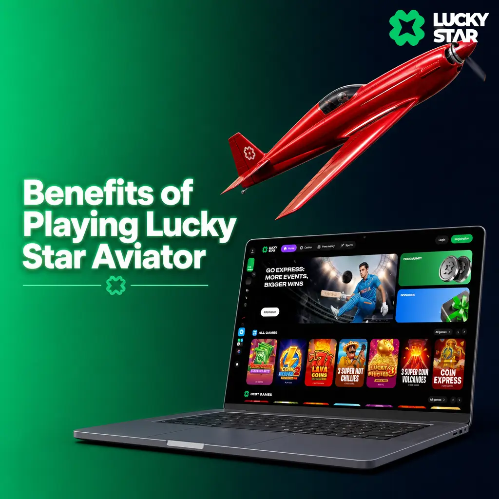 Benefits of playing Lucky Star Aviator: fast rounds, provably fair results, dual bets, demo mode, UPI support, and mobile access.