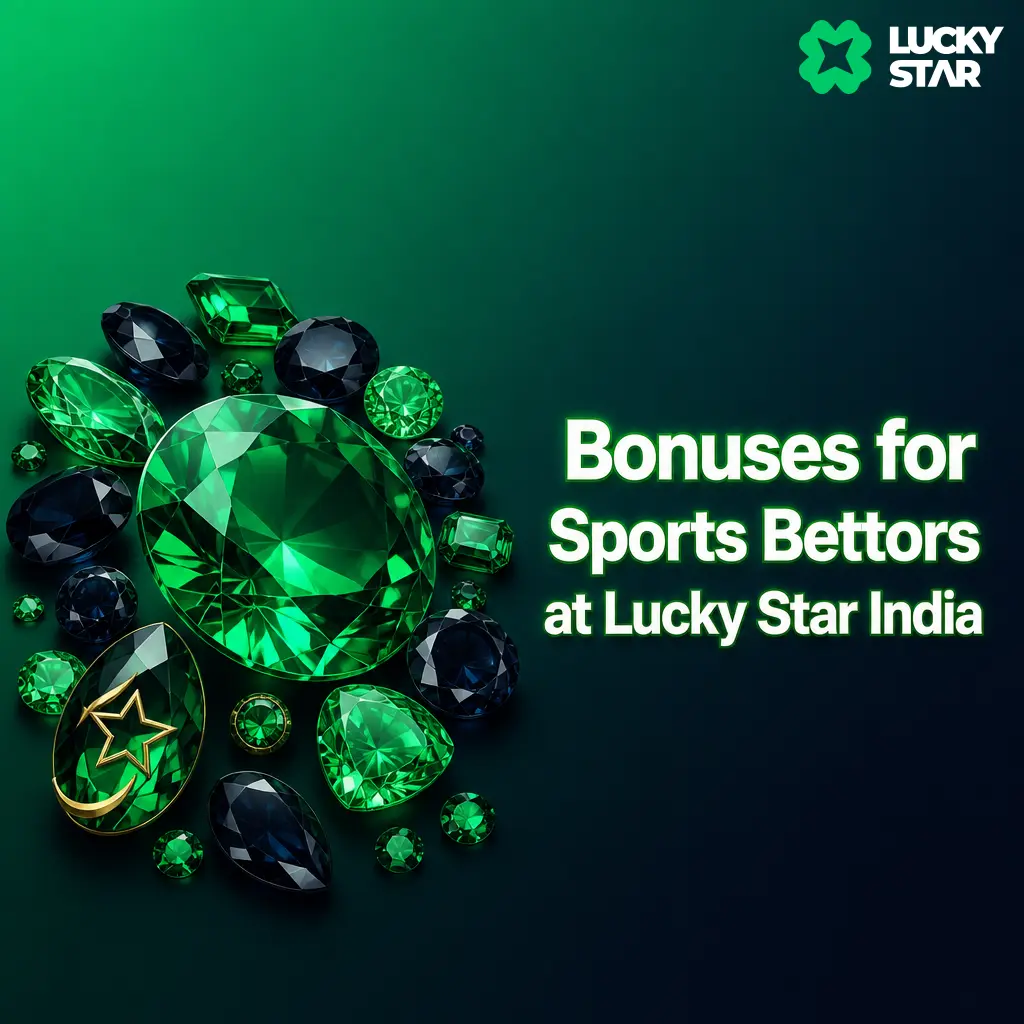 Lucky Star India sports betting bonuses: welcome match, Parlay Boost, weekly cashback, and loyalty tier rewards for bettors.