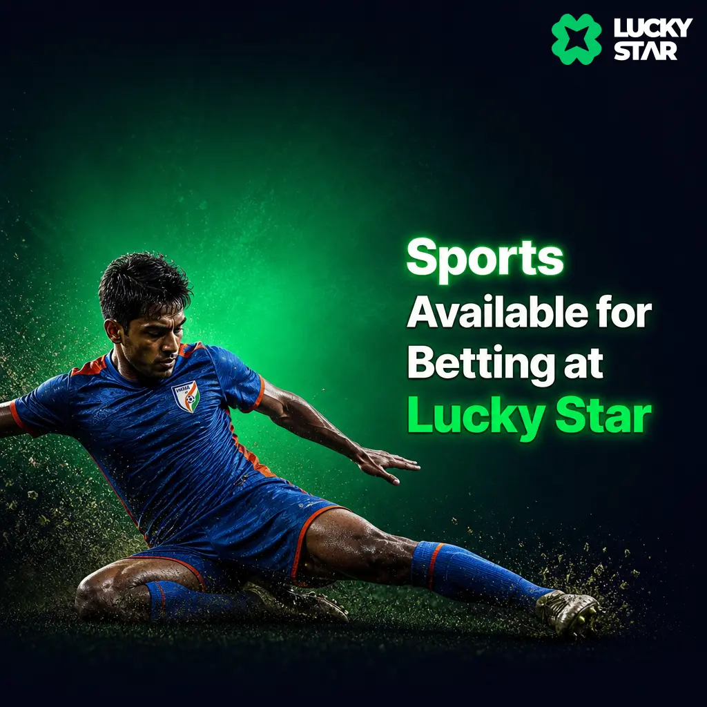 Lucky Star betting sports list featuring cricket, football, kabaddi, tennis, and esports like Dota 2 and Valorant