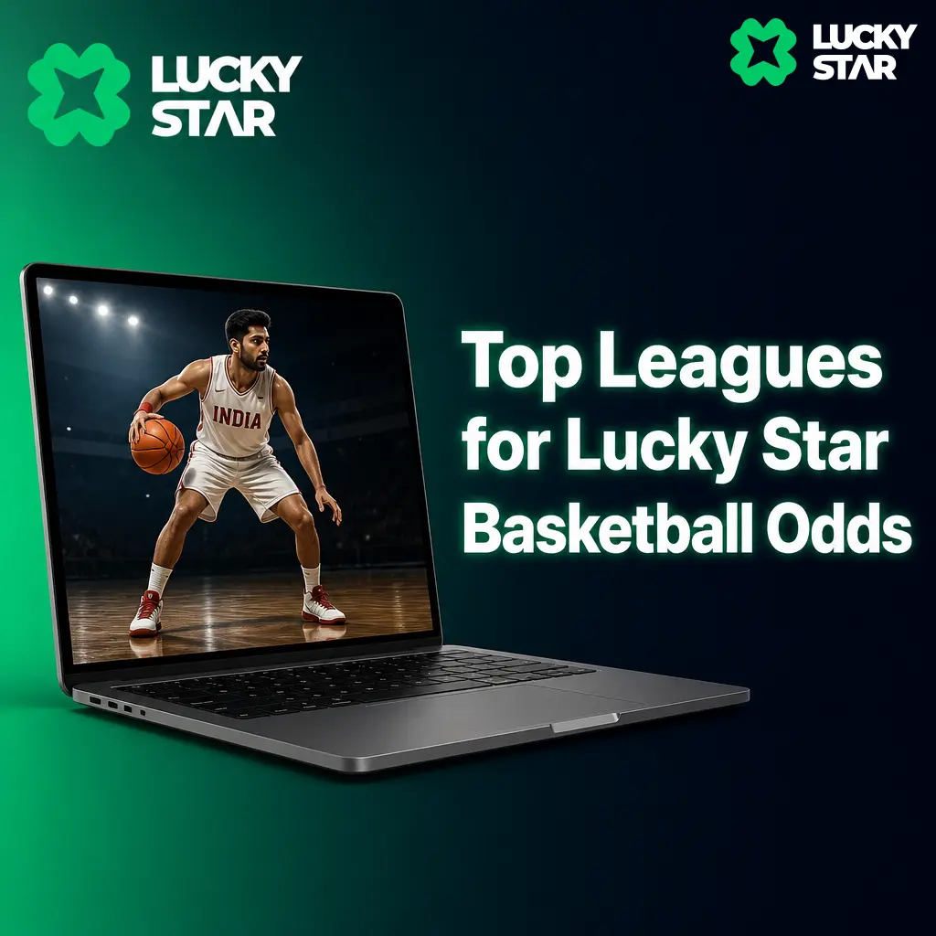 Top basketball leagues for Lucky Star odds: NBA, EuroLeague, FIBA World Cup, Liga ACB, CBA, and UBA Pro League betting markets.